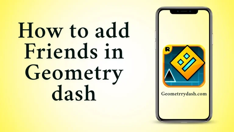 How to add friends in geometry dash